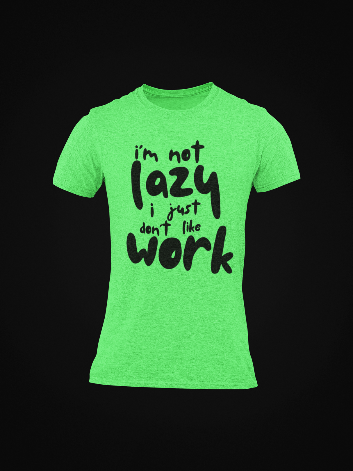 I am Not Lazy